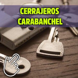 cerrajeros-carabanchel-urgentes